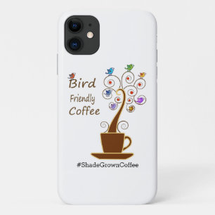 Drink Coffee and Save Birds iPhone 11 Case