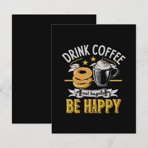 Drink Coffee Eat Bagels Be Happy Enclosure Card