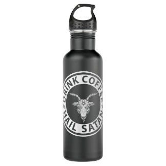 Drink Coffee Hail Satan  710 Ml Water Bottle