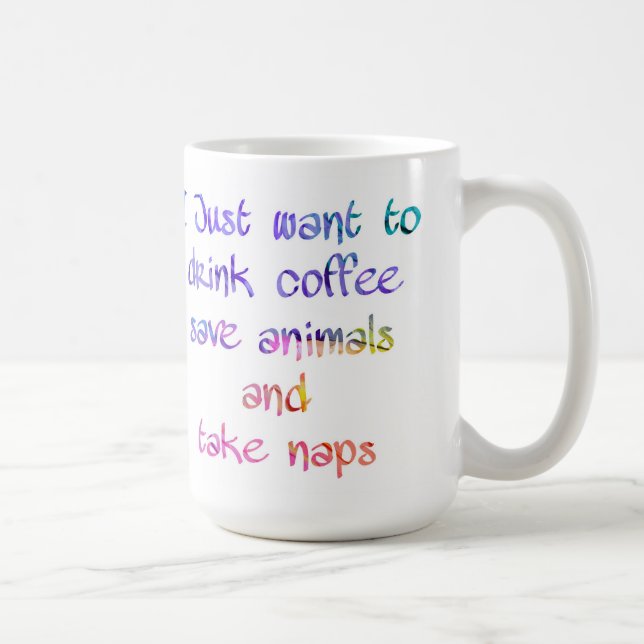 Drink Coffee Save Animals Take Naps Animal Lover Mug (Right)