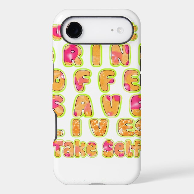 Drink Coffee Save Lives & Take Selfies Art Print (Back)