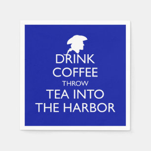 DRINK COFFEE THROW TEA INTO THE HARBOR, blue Napkin