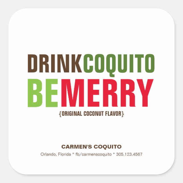 Drink Coquito Be Merry Christmas Square Sticker (Front)