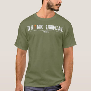 Drink Craft Beer Drink Local Iowa T Shirt