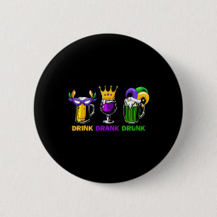 Drink Drank Drunk Beer Tails Men Women Outfit Mard 6 Cm Round Badge