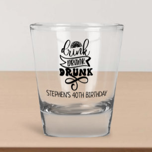 Drink Drank Drunk Birthday Party Favour Celebratio Shot Glass