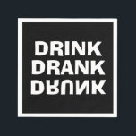 Drink Drank Drunk Message on Black Party Napkin<br><div class="desc">Drink Drank and the work Drunk upside down on these paper napkins. We show white font on black background, but you can change it to any background colour, any font, any font colour. Fun gift for Father's Day, bachelor or bachelorette party, housewarming gift, stock the bar gift, groomsman gift, bridesmaids...</div>