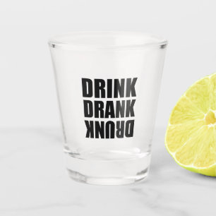 Drink Drank Drunk Shot Glass