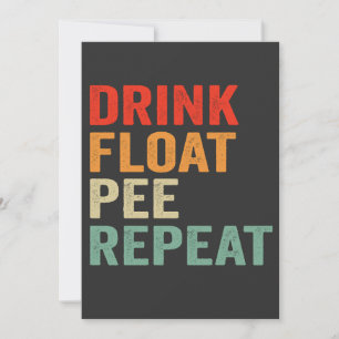 Drink Float Pee Repeat Funny Canoeing Paddling  Invitation