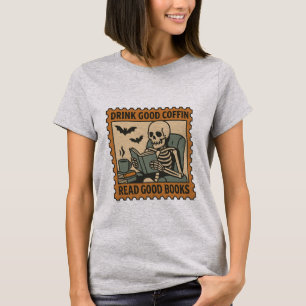 Drink Good Coffin, Read Good Books – Skeleton Hall T-Shirt