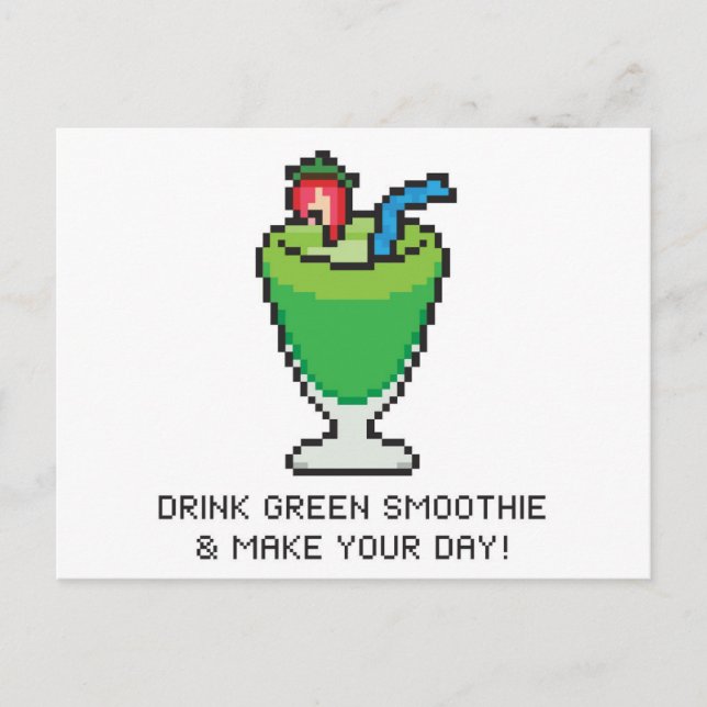 Drink Green Smoothie and Make Your Day! Postcard (Front)