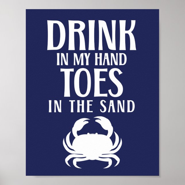 Drink In My Hand Quote Nautical Beach Summer Pool  Poster (Front)