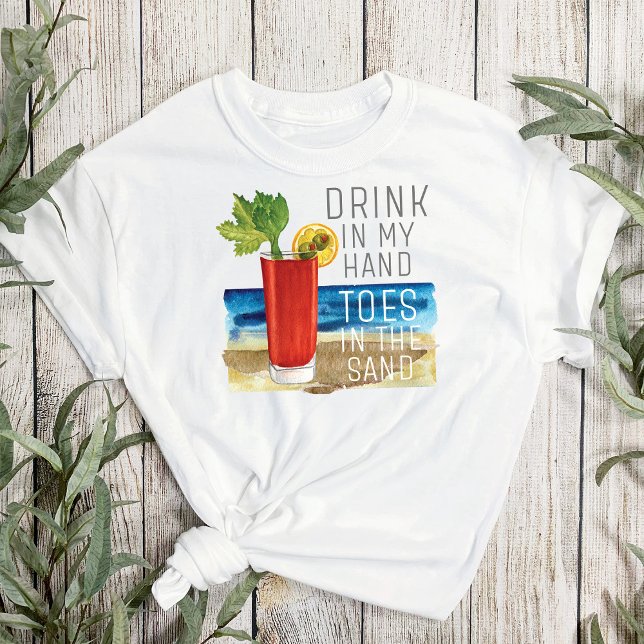 Drink In My Hand Quote Nautical Beach Summer T-Shirt (Creator Uploaded)
