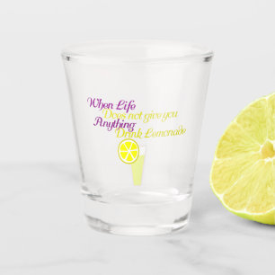 Drink Lemonade Shot Glass