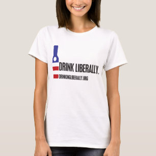 Drink Liberally Women's T-shirt