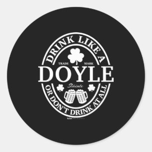 Drink Like A Doyle Shamrock St Patricks Day Classic Round Sticker
