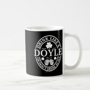 Drink Like A Doyle Shamrock St Patricks Day Coffee Mug