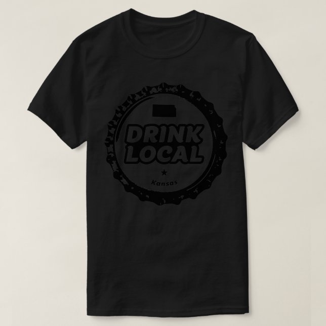 Drink Local Kansas Craft Beer Bottle Cap T T-Shirt (Design Front)