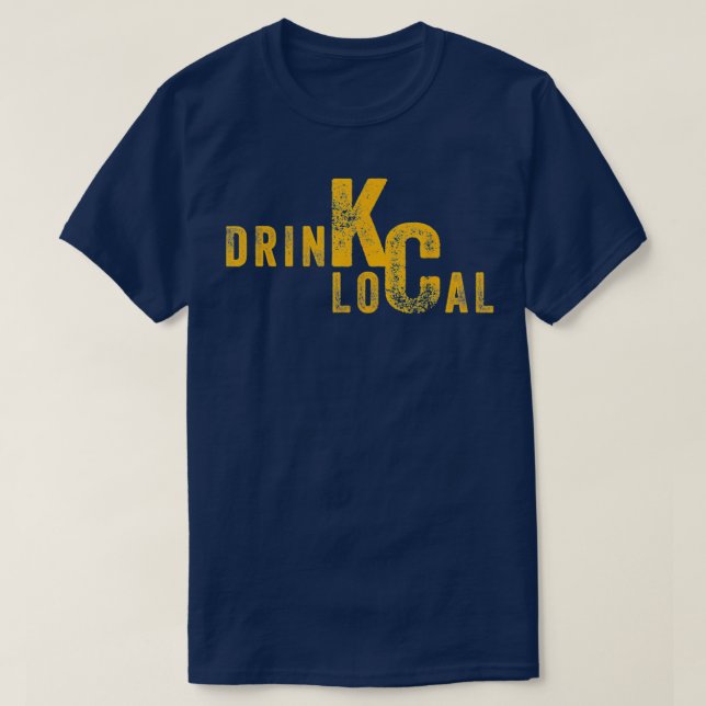 Drink Local KC Craft Beer Kansas City Missouri T-Shirt (Design Front)