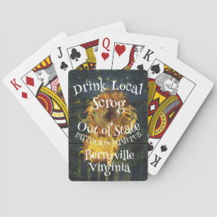 Drink Local Scrog out of State Patterson Pub Playing Cards