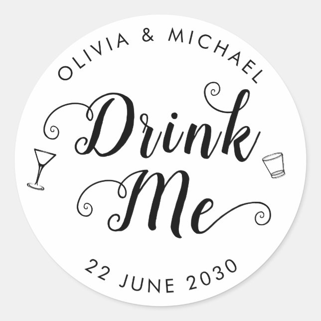 Drink Me Wedding Shot Wine Glass Favour Classic Round Sticker (Front)
