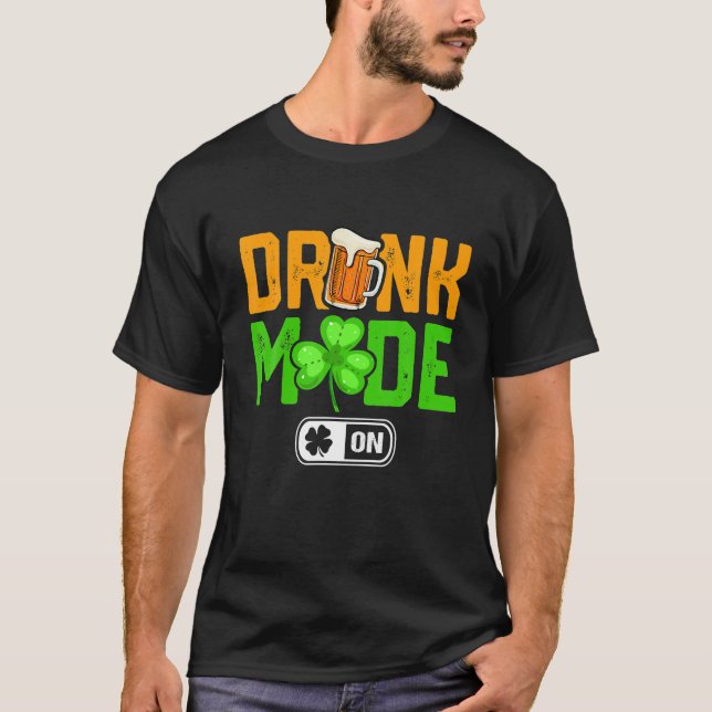 Drink Mode St Patrick's Day Drinking Squad Irish T-Shirt (Front)