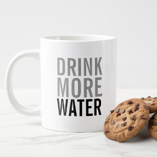 Drink More Water Simple Minimalist Large Coffee Mug