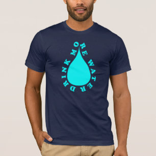 Drink More Water T-Shirt