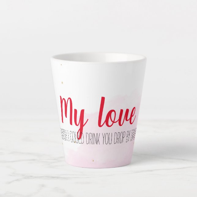 Drink my love latte mug (Front)