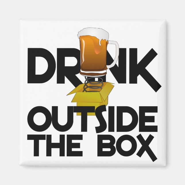 Drink Outside the Box magnet (Front)