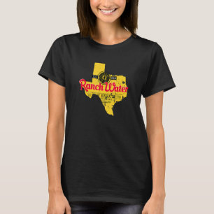 Drink Ranch Water Proud Vintage Texas Thing Pride T-Shirt