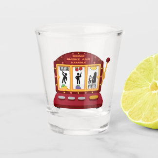 Drink Smoke and Gamble Shot Glass