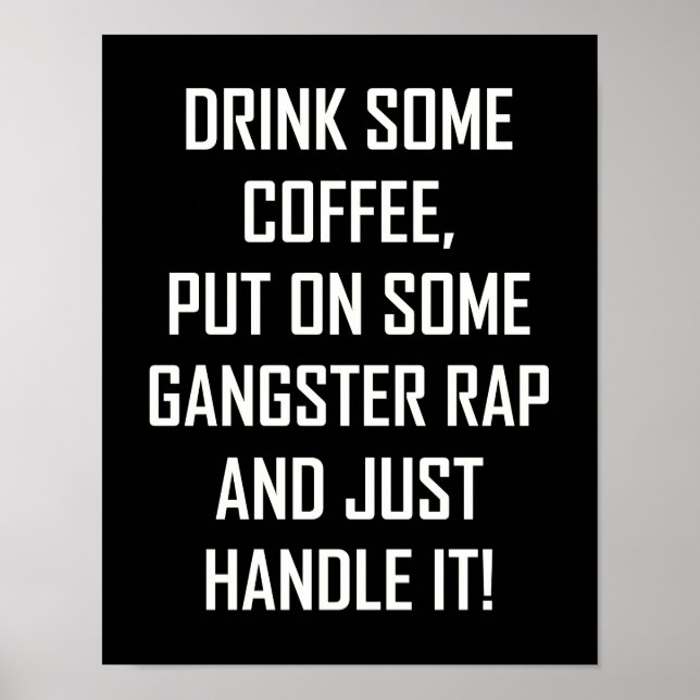 DRINK SOME COFFEE... POSTER (Front)