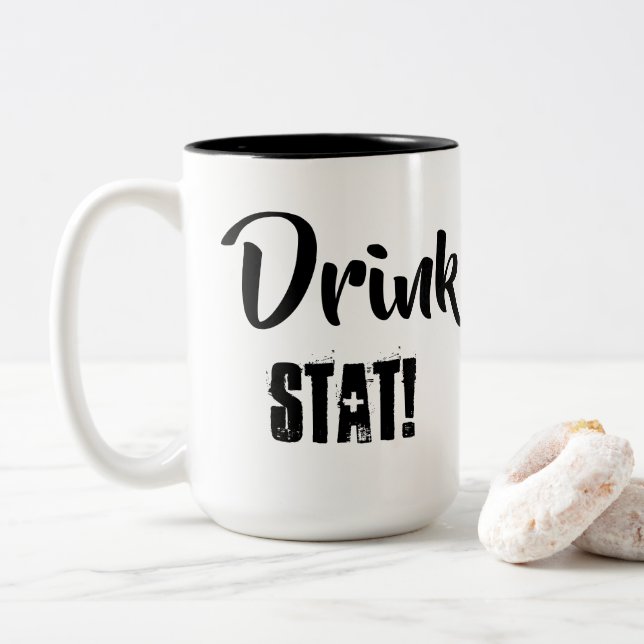 Drink Stat! Mug (With Donut)
