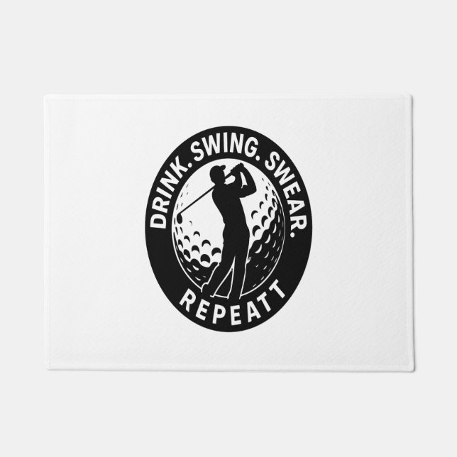 Drink Swing Swear Repeat Golf Doormat (Front)