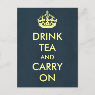 Drink Tea and Carry On Blue Natural Kraft Paper Postcard