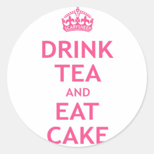 Drink Tea and Eat Cake Classic Round Sticker