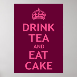 Drink Tea and Eat Cake Poster
