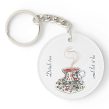 Drink tea and let it be slogan quote, vintage rose
