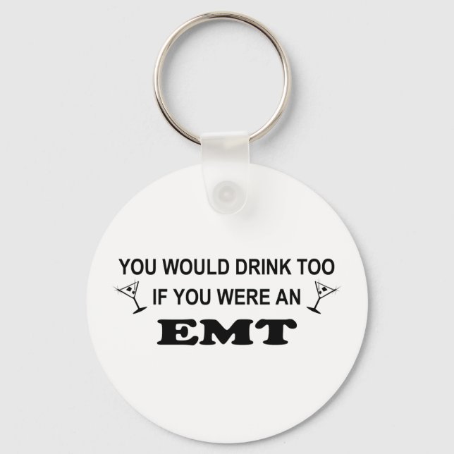Drink Too - EMT Key Ring (Front)