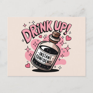 Drink up instant confidence  holiday postcard