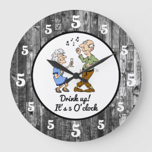 Drink up It's 5 O'Clock Large Clock