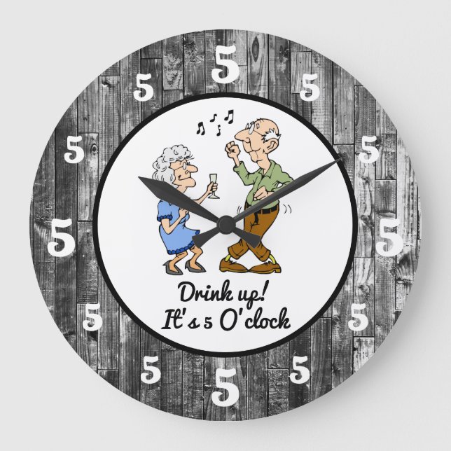 Drink up It's 5 O'Clock Large Clock (Front)