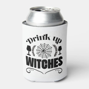 Drink Up Witches  Can Cooler