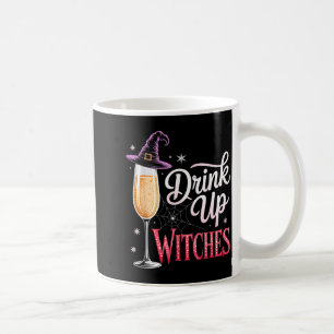 Drink Up Witches Champagne Glass Funny Halloween Coffee Mug