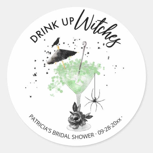 Drink up Witches Cocktail Halloween Bridal Shower  Classic Round Sticker (Front)