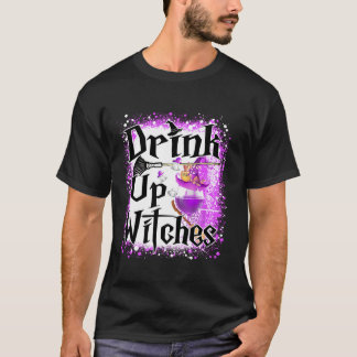 Drink Up Witches Funny Halloween Witch Wine Drinki T-Shirt