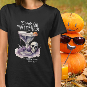 Drink Up Witches Funny Pregnancy Announcement T-Shirt