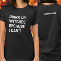 Drink Up Witches Funny Pregnancy Announcement