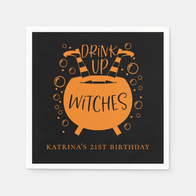 Drink Up Witches Halloween Theme Birthday Napkin (Front)